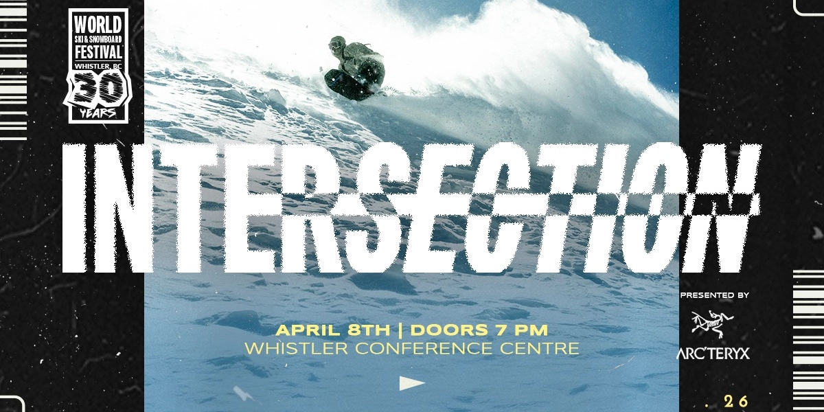 Intersection, presented by Arc'teryx at Whistler Conference Centre