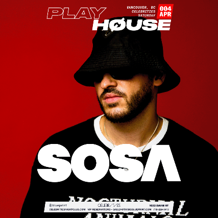 Playhouse Pres: SOSA at Celebrities Nightclub