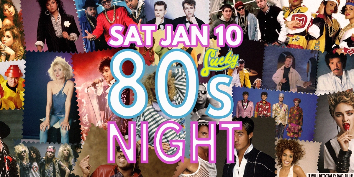 80's Night w/ DJ Christoph in Victoria | Lucky Bar | LampPost Social