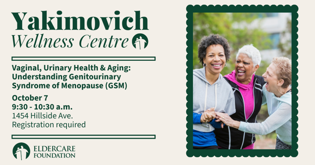 Vaginal, Urinary Health & Aging: Understanding Genitourinary Syndrome of Menopause (GSM)