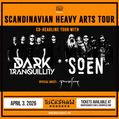 DARK TRANQUILITY & SOEN at The Rickshaw Theatre