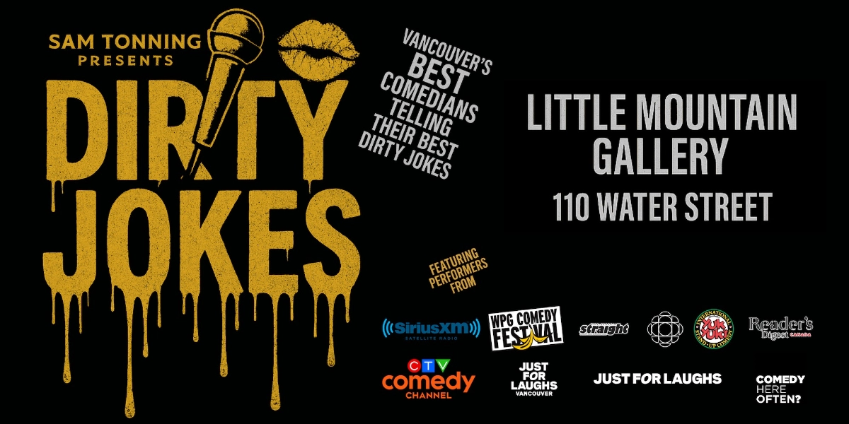 Dirty Jokes at Little Mountain Gallery