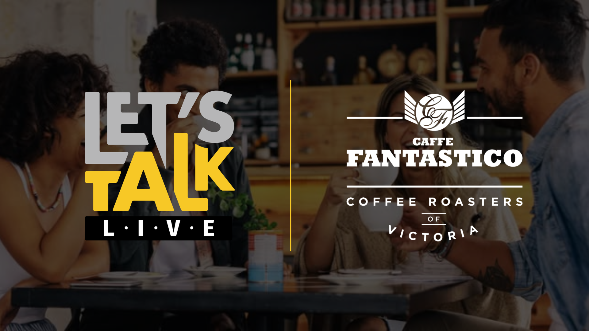 Let's Talk Cafee Fantastico