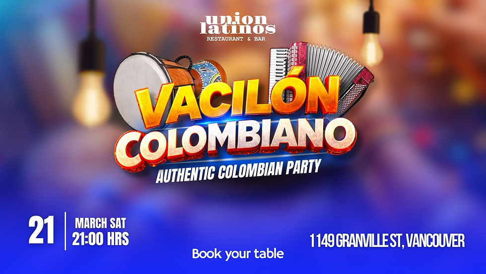 Vacilón Colombiano at Vancouver
