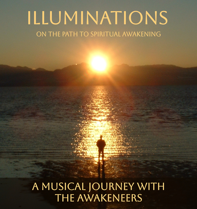 Illuminations: a Musical Journey with the Awakeneers