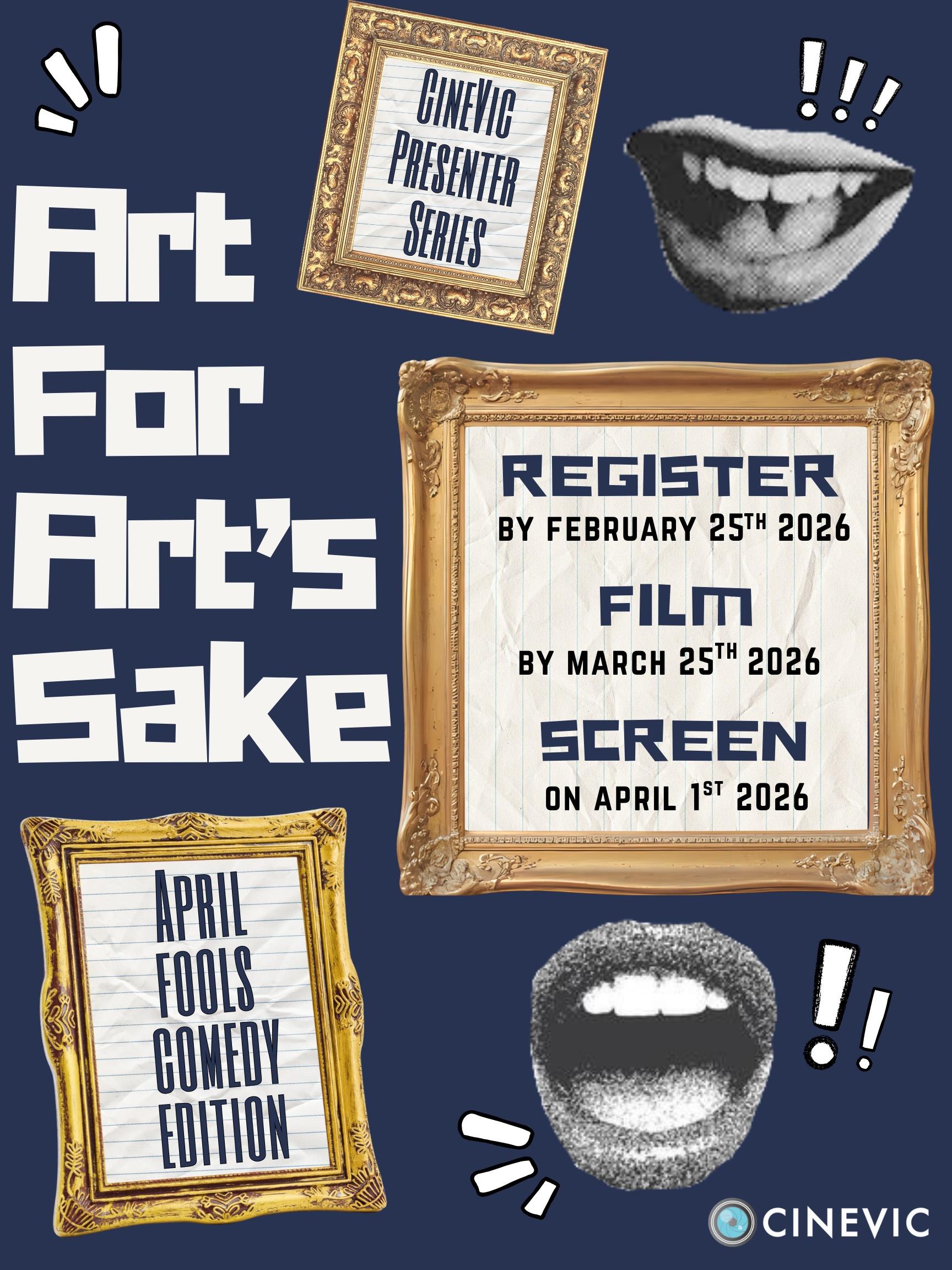 Presenter Series: Art for Art’s Sake – April Fools Comedy Edition at The Roxy Theatre