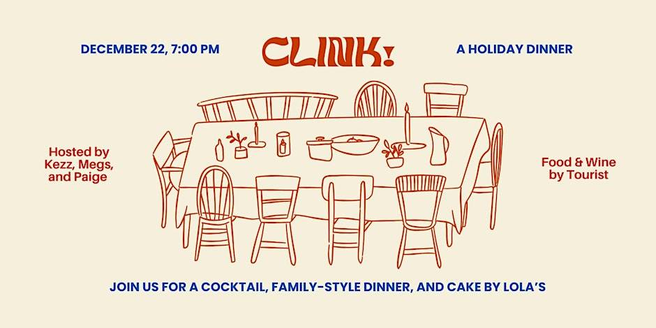 Clink! A Holiday Dinner at 3561 Blanshard St #229