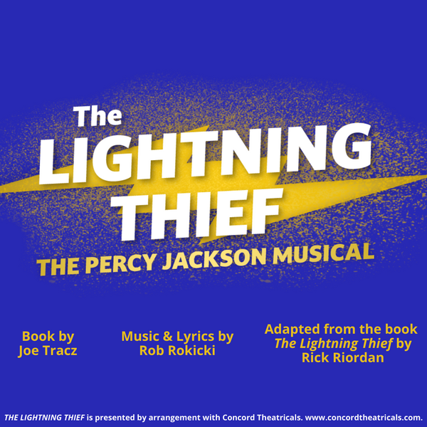 The Lightning Thief: The Percy Jackson Musical at At the CCPA Performance Hall (1701 Elgin Road)