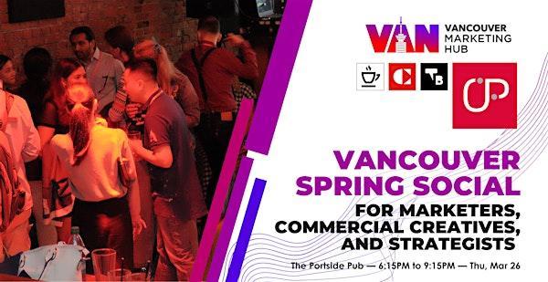 Vancouver Spring Social for Marketers, Commercial Creatives and Strategists at The Portside PubVancouver