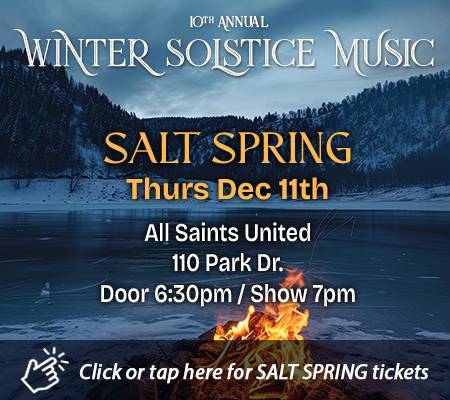 Salt Spring Island Winter Solstice Music Celebration at Salt Spring Island – All Saints Anglican, 1110 Park Dr.
