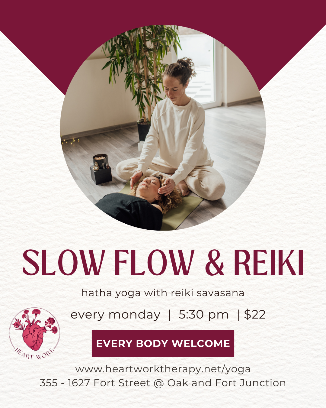 Slow Flow and Reiki at Heart Work Therapy & Yoga @ 355 - 1627 Fort Street (Fort & Oak Bay Junction)