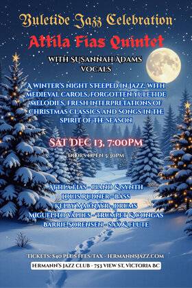Attila Fias Quintet | Yuletide Jazz Celebration at 753 View St, Victoria
