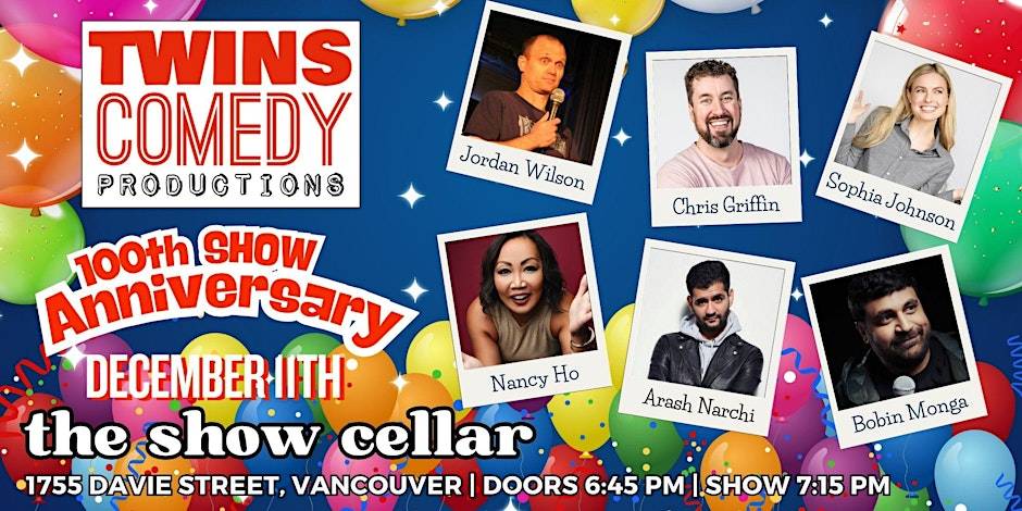 Cellar Comedy - 100th Show Anniversary at 1755 Davie St