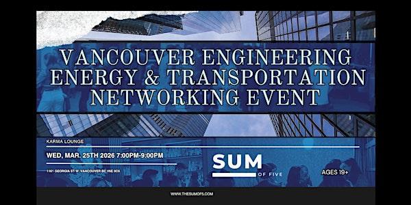 Vancouver Engineering, Energy & Transportation at Karma Lounge Vancouver