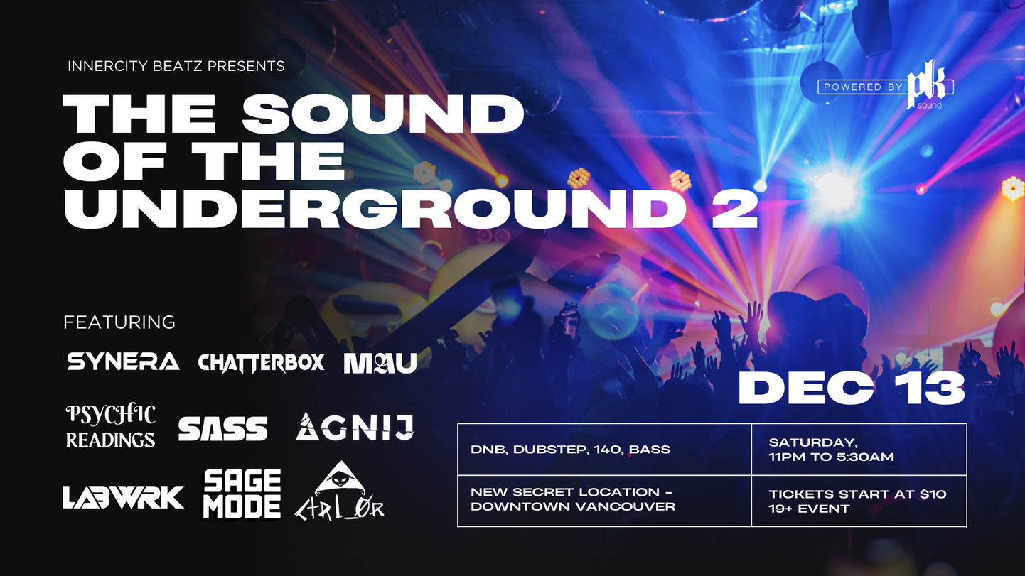 The Sound of the Underground 2 at TBA (new location)