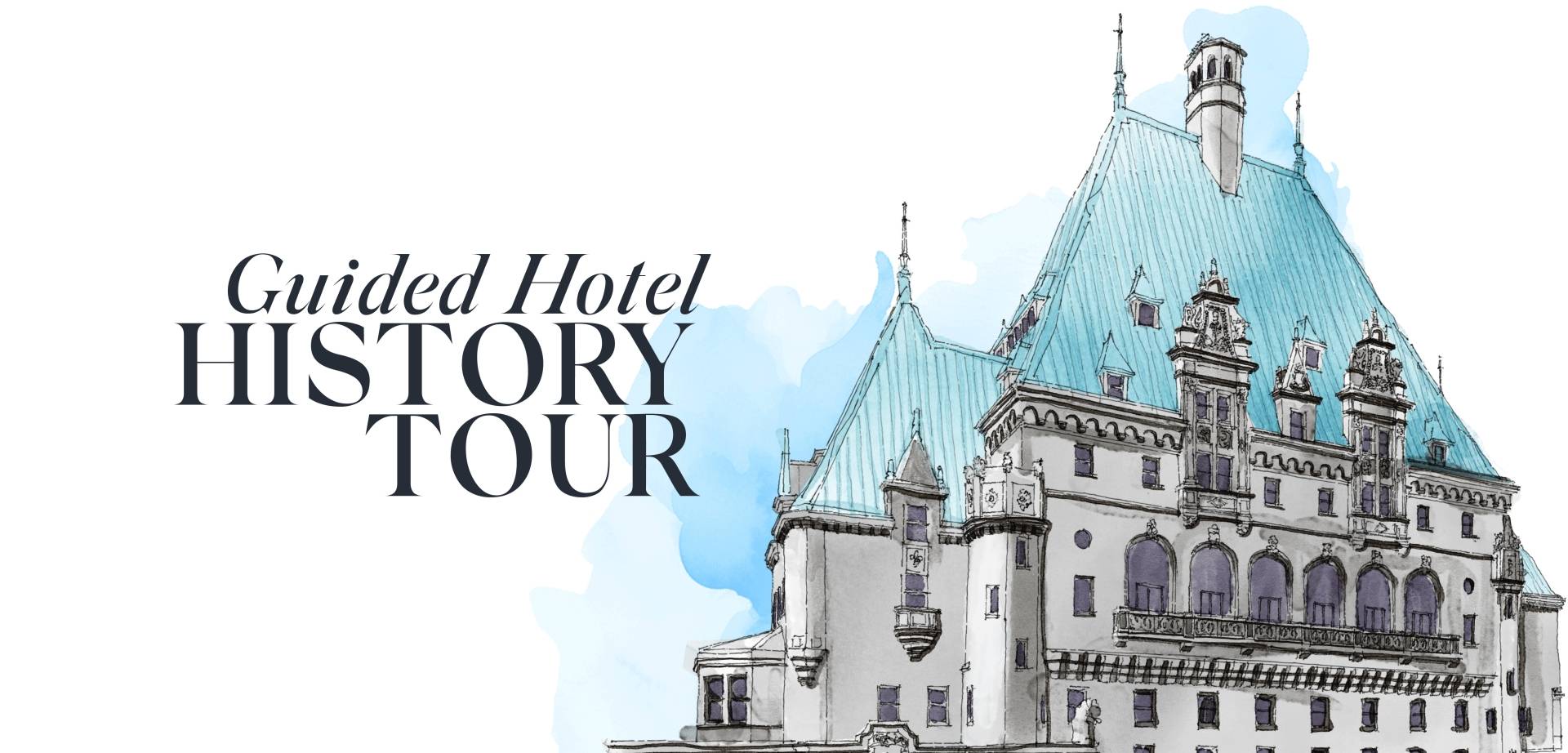 GUIDED HOTEL HISTORY TOUR