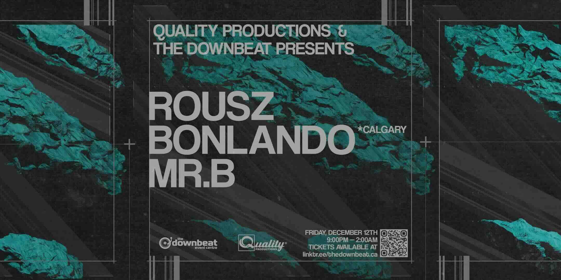 Rousz, Bonlando, Mr. B at The Downbeat
