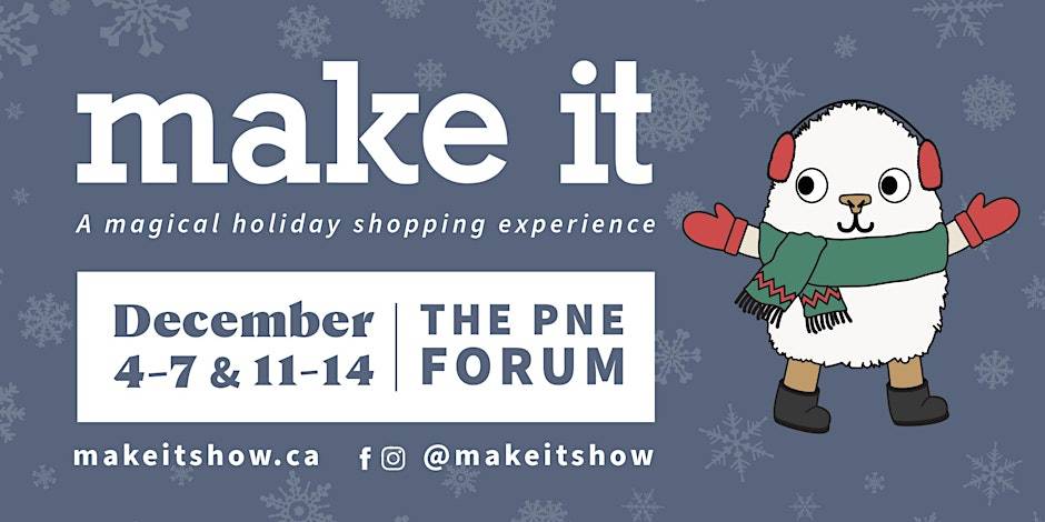 Make It Vancouver at PNE Forum