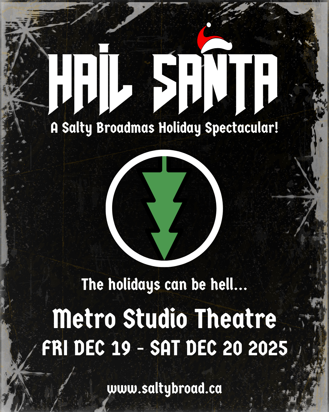 Hail Santa: A Salty Broadmas Holiday Spectacular at Metro Studio Theatre