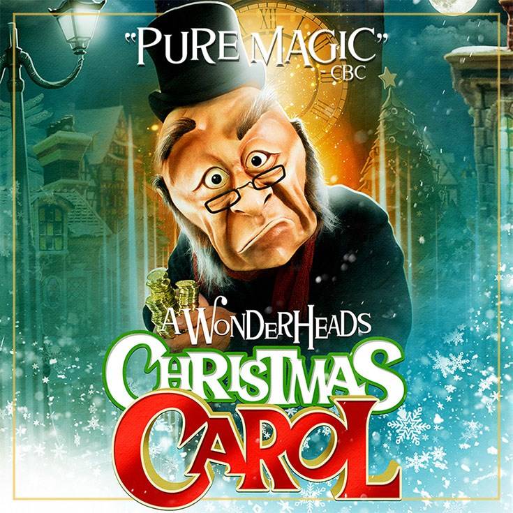 A Wonderheads Christmas Carol at Royal Theatre, 805 Broughton Street, Victoria