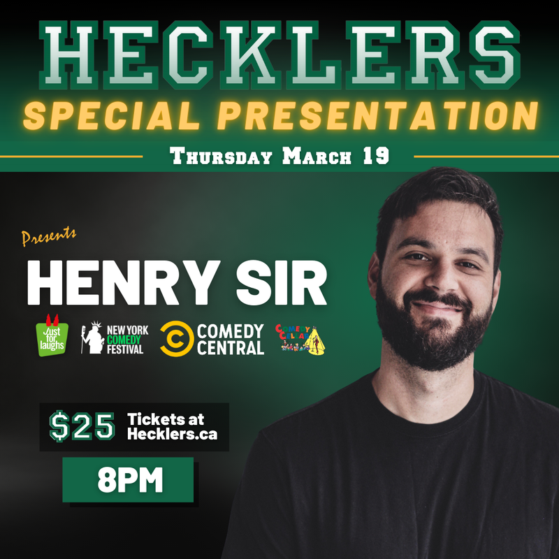 Hecklers Presents: Henry Sir at VICTORIA