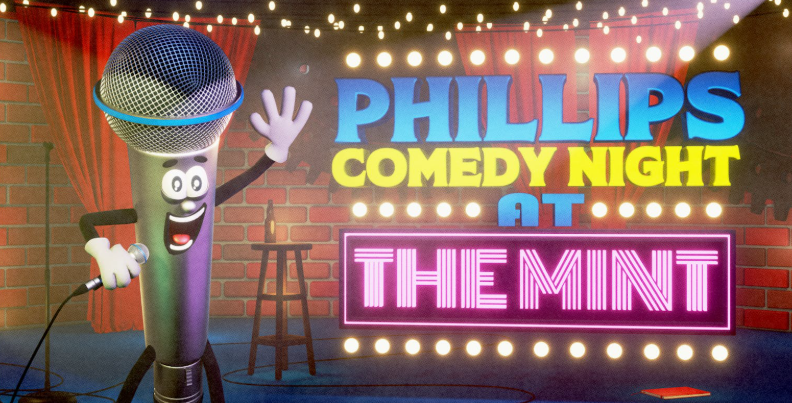 Phillips Comedy Night at the Mint at The Mint