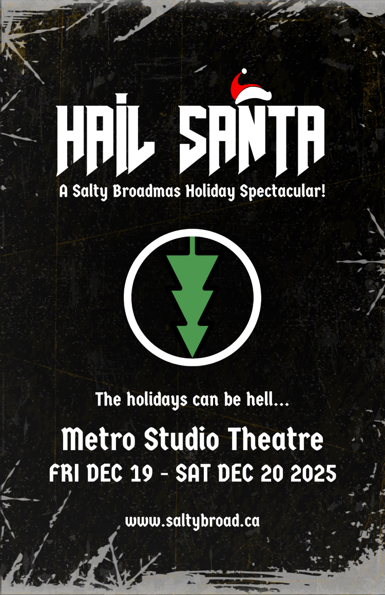 Hail Santa: A Salty Broadmas Holiday Spectacular at Metro Studio Theatre