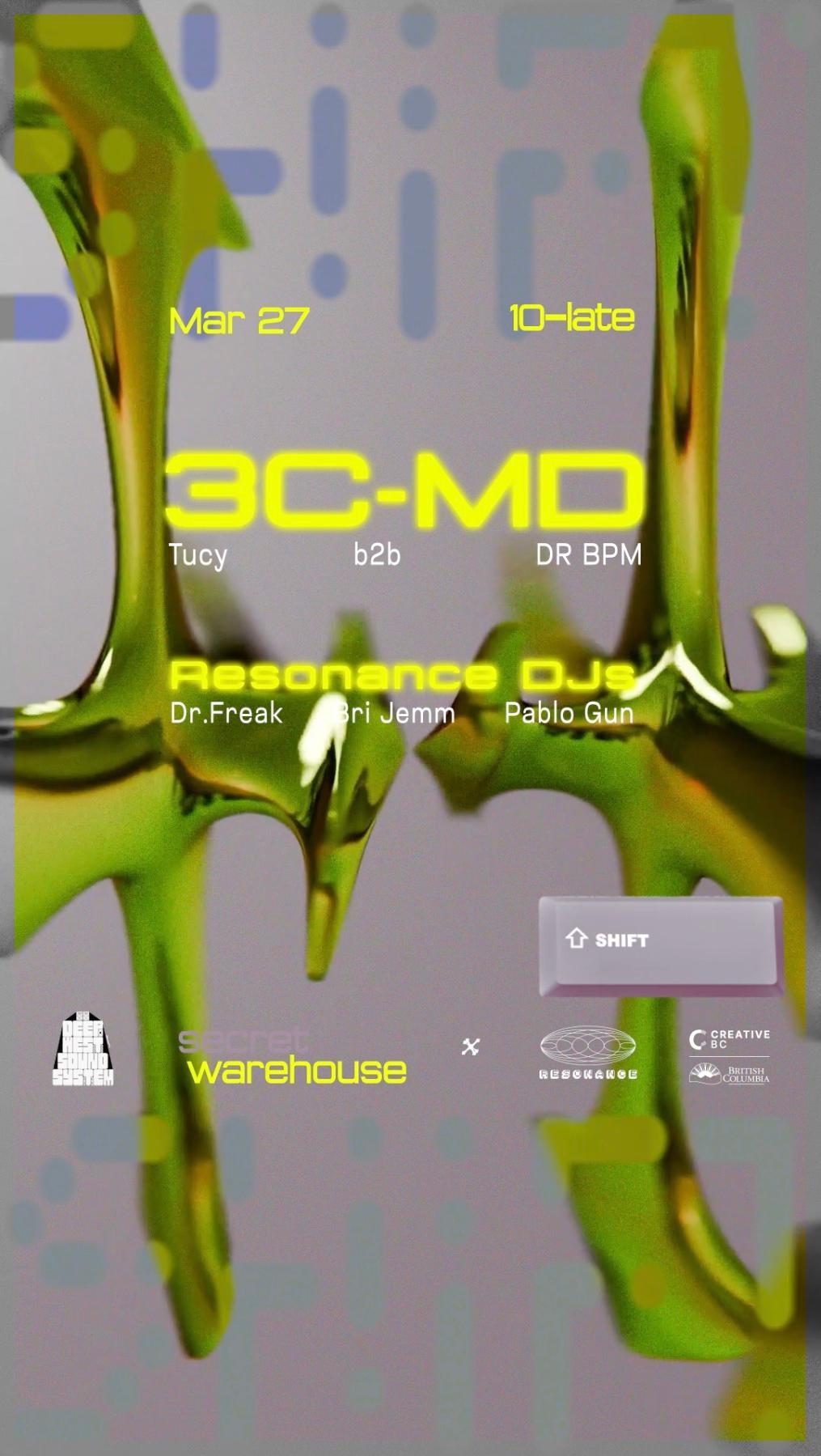 ⇧ SHIFT Warehouse Party: 3C-MD (DR BPM b2b TUCY) + Resonance DJs at Warehouse TBA (Victoria, BC)