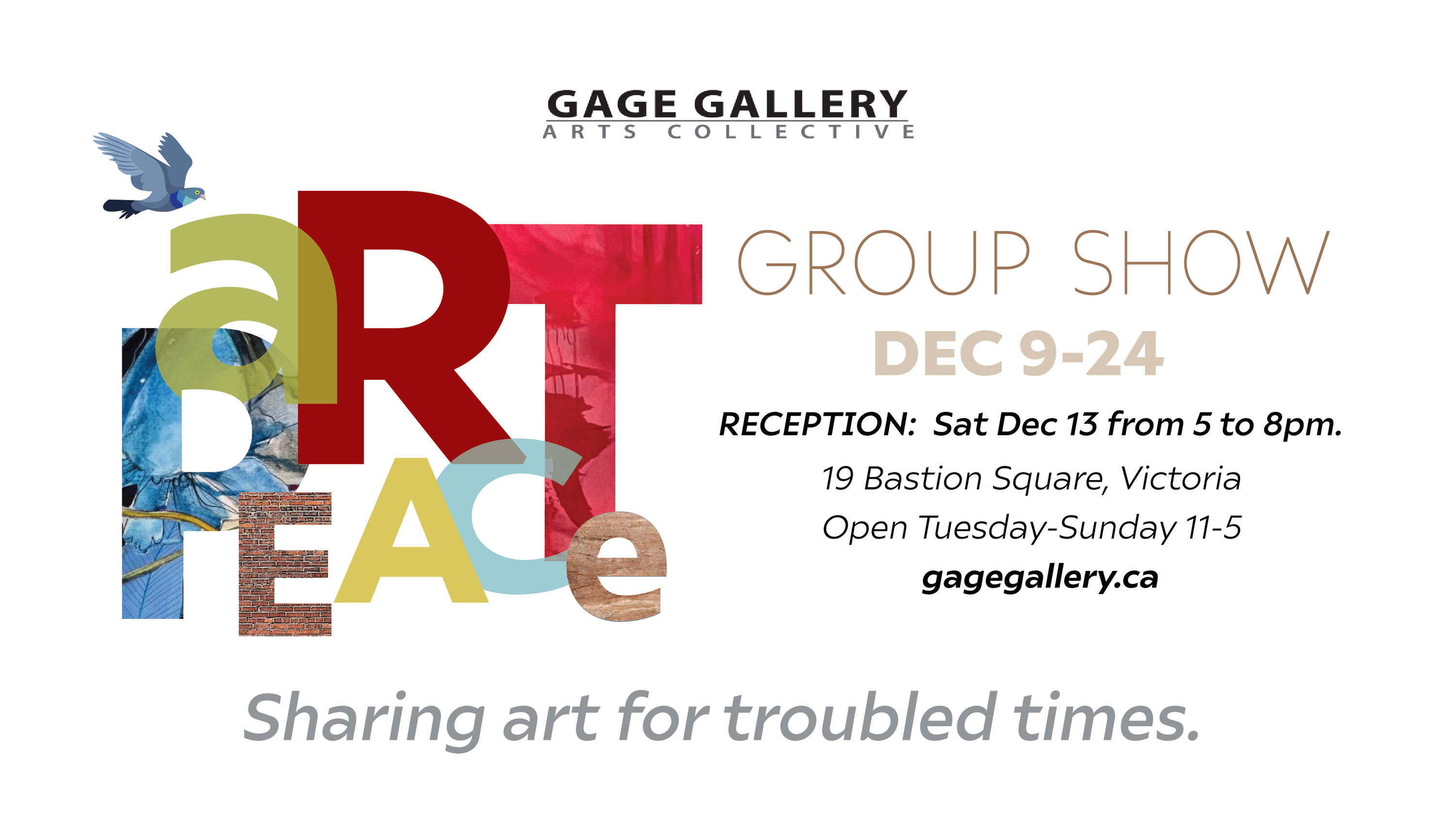 Art Peace: Sharing art for troubled times. Gage Gallery Group Show at 19 Bastion Square.  Victoria, BC Canada