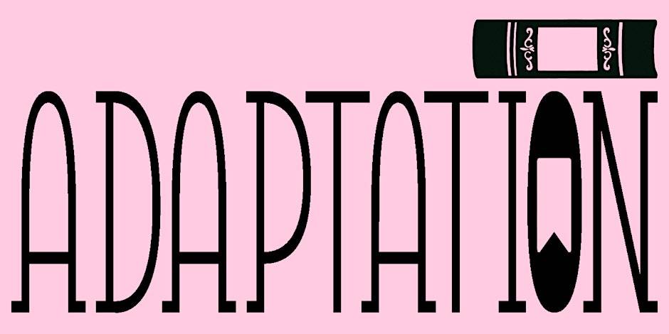 Adaptation at Intrepid Theater Club