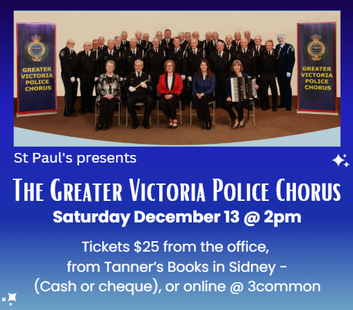 St Paul's Presents: Greater Victoria Police Chorus at St Paul's United Church - Sidney