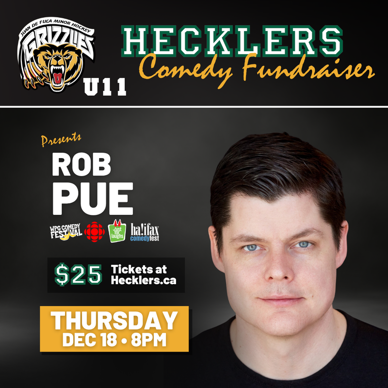 Hecklers Presents: A Fundraiser for JDF Hockey (u11) Featuring Rob Pue at 123 Gorge Road East