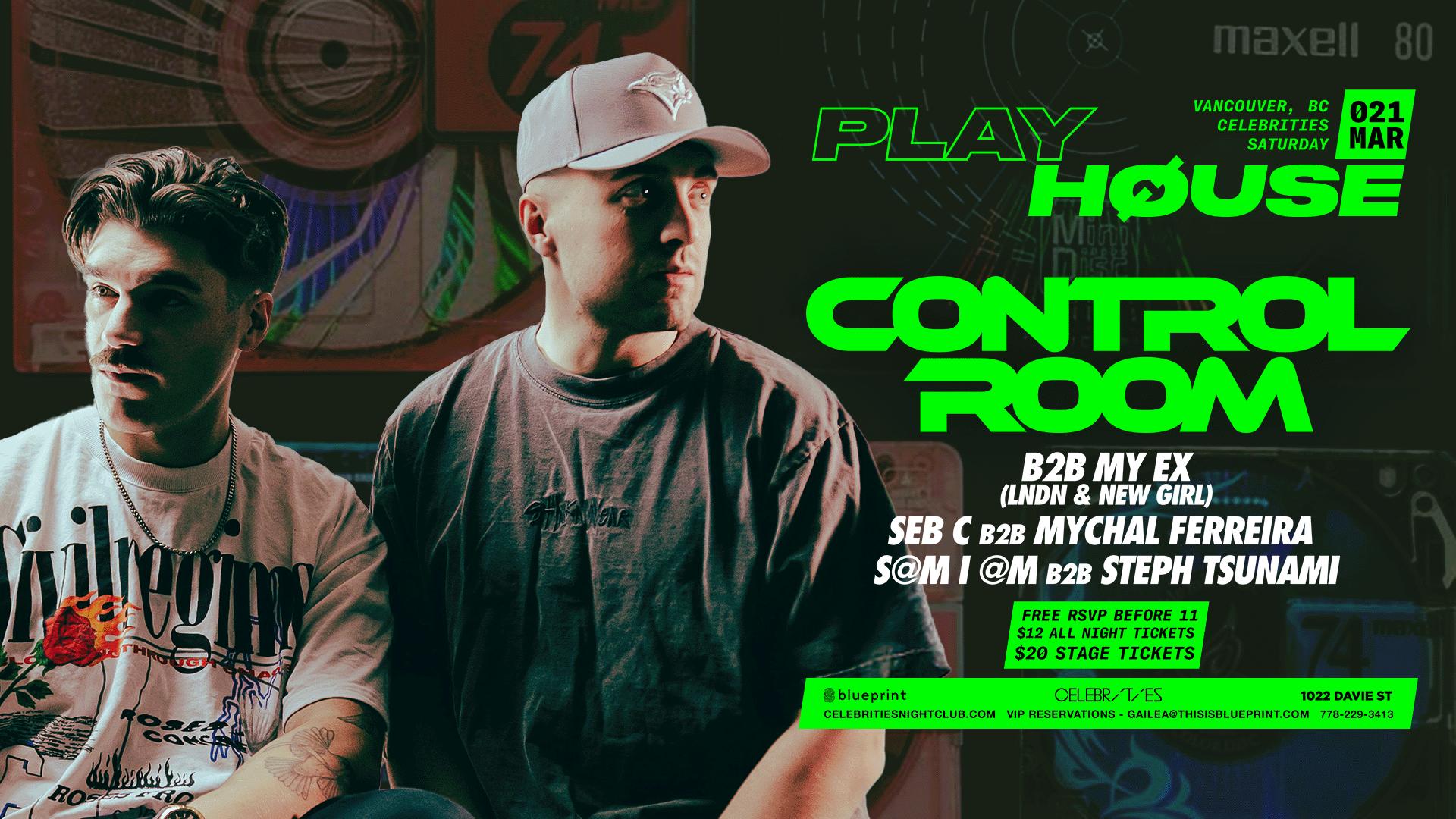 PLAYHOUSE PRES. CONTROL ROOM at Celebrities Nightclub