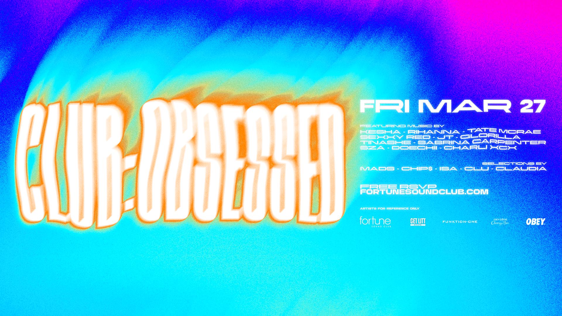 CLUB:OBSESSED AT HAPPY ENDING FRIDAYS at Fortune Sound Club